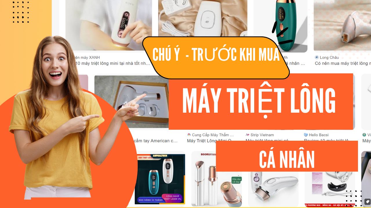 Những Lưu Ý Trước Khi Mua Máy Triệt Lông Mini Cá Nhân Mà Bạn Nên Biết?